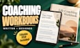 write and design your coaching workbook or fillable PDF