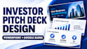 do investor pitch deck design and startup pitch deck presentation