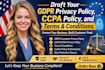draft gdpr privacy policy, ccpa policy, and terms and conditions