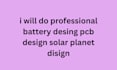 do  pcb battery disign and solar panel
