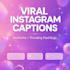 write aesthetic viral instagram captions