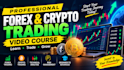 create quality forex and crypto trading video course