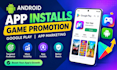 promote your android app, game and get app install