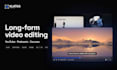 professionally edit long form videos