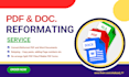 reformat PDF, word and scanned documents