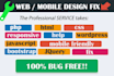 fix mobile design,website issues  quick