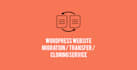 transfer your wordpress website