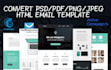 convert PSD, pdf, png, jpeg to HTML email template