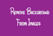 remove Background from images