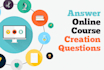 answer online course creation questions