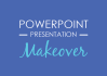 give your powerpoint slides a makeover