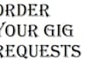 do your requested gig