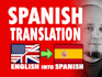 translate english to spanish, top spanish translator, HQ spanish translation