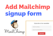 integrate mailchimp signup form within 1 hour