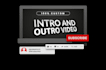 create youtube intro and outro video
