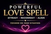 cast a powerful love spell for attraction or reconciliation
