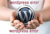 fix wordpress issues , wordpress errors or problem