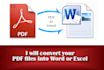 convert your PDF files into word or excel