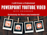 create a professional PPT youtube video with voiceover
