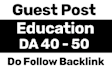 do guest post in 40 da education blog