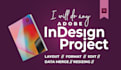 do any adobe indesign project