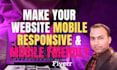 make your website responsive and mobile friendly