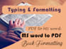 type and format a book, or booklet in ms word, PDF