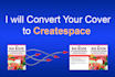 convert your ebook cover to createspace cover