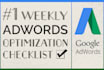 give you my weekly AdWords PPC Optimization Checklist