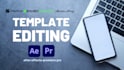 edit any after effects, premiere pro template