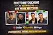select and retouch your photos for tinder, bumble, or hinge to get more matches