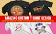 do an amazing custom t shirt and hoodies design
