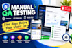manually test apps and websites and report bugs