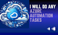 do any azure, bicep, terraform, containers, functions, etc