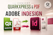 convert quarkxpress and PDF files to adobe indesign