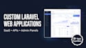 build a custom laravel web application or saas