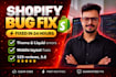 fix shopify bugs, errors, theme issues and mobile responsive problems