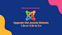 upgrade your old joomla website to latest joomla version