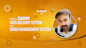 develop a custom food delivery system or order management system