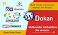 dokan wcfm, woocommerce multivendor wordpress like amazon