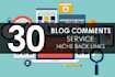 do 20 Niche blog comments with high da pa manually