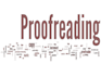proofread and make sure your work is the best