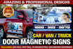 design amazing car, truck, or van door magnet signs