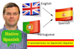 translate english or portuguese to native spanish from spain