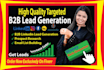 do targeted b2b lead generation, email list building, and lead prospecting