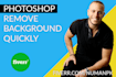 remove background and photoshop work