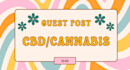 write and publish a guest post on cbd and marijuana blog