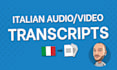 accurately transcribe any italian audio for you