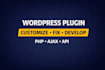 customize, fix, or develop wordpress plugins and PHP code