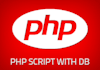 write PHP scripts with MySQL Database